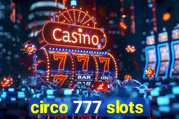 circo 777 slots